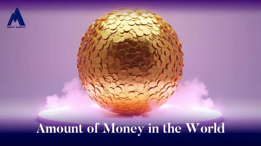 The Amount of Money in the World