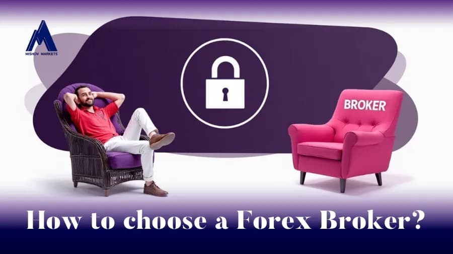 How to Choose a Forex Broker
